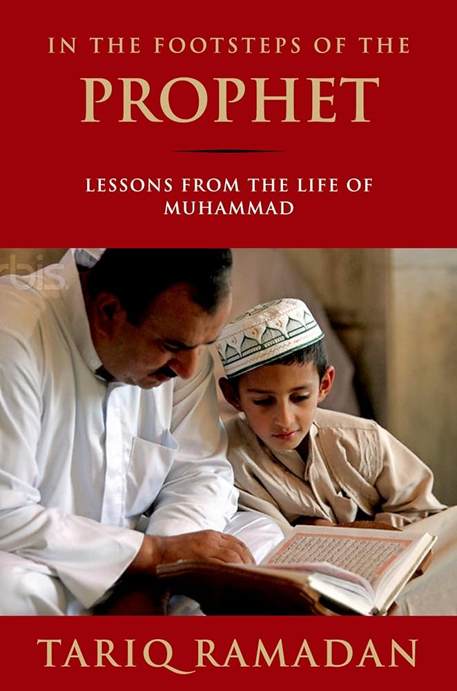 In the Footsteps of the Prophet: Lessons from the Life of Muhammad cover image