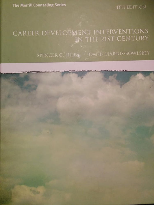 Career Development Interventions in the 21st Century, 4th Edition (Interventions that Work) cover image