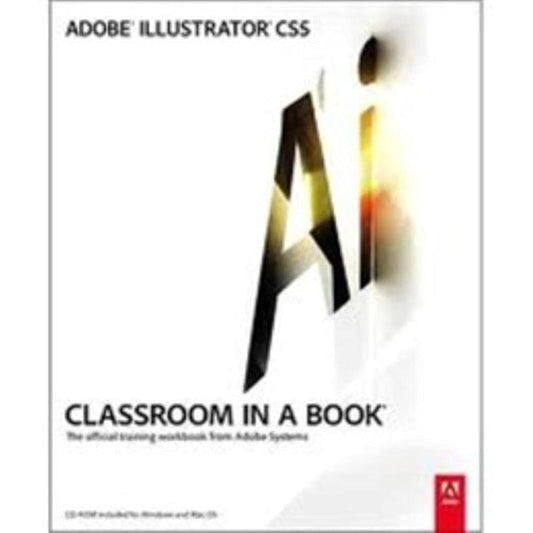 Adobe Illustrator CS5 Classroom in a Book cover image
