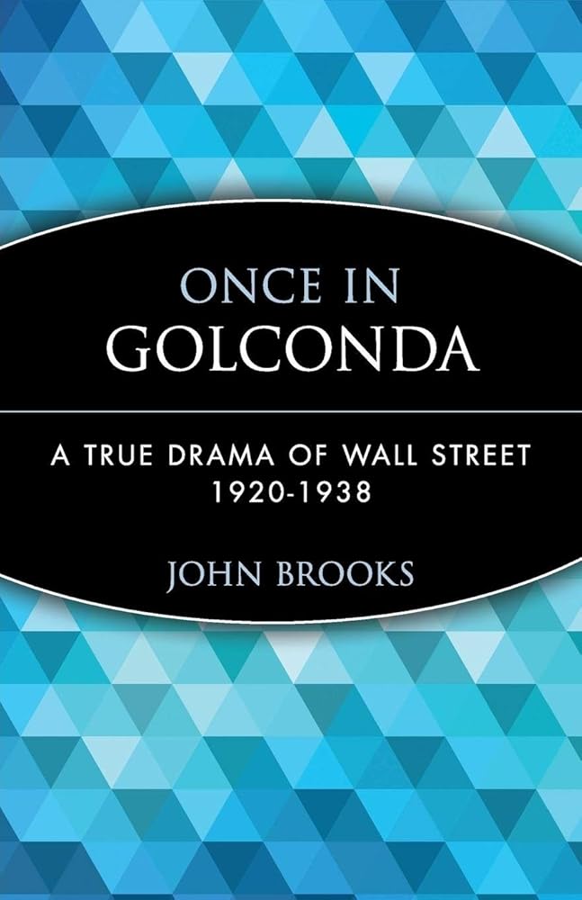 Once in Golconda: A True Drama of Wall Street 1920-1938 cover image