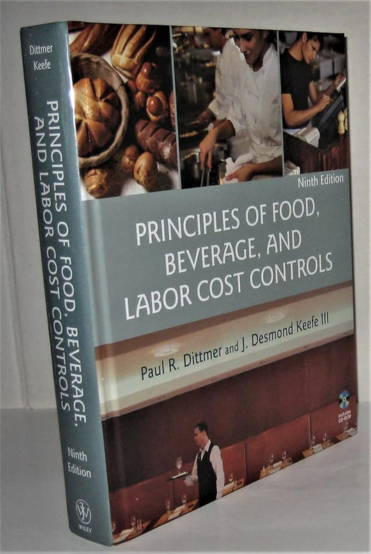 Principles of Food, Beverage, and Labor Cost Controls, 9th Edition cover image