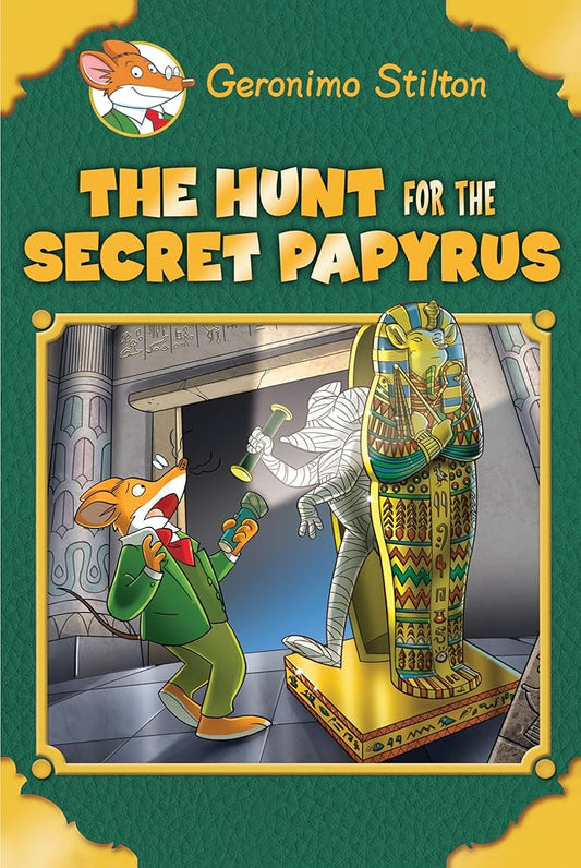 The Hunt for the Secret Papyrus (Geronimo Stilton: Special Edition) cover image