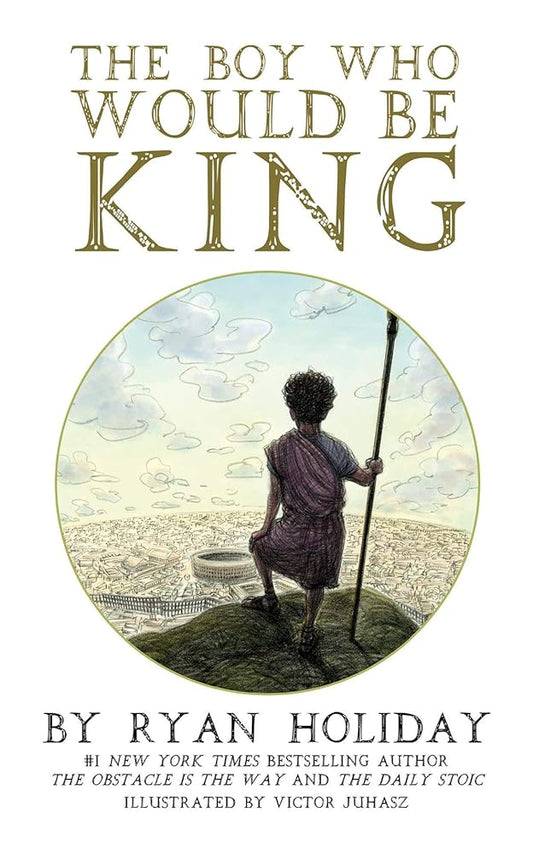 The Boy Who Would Be King cover image