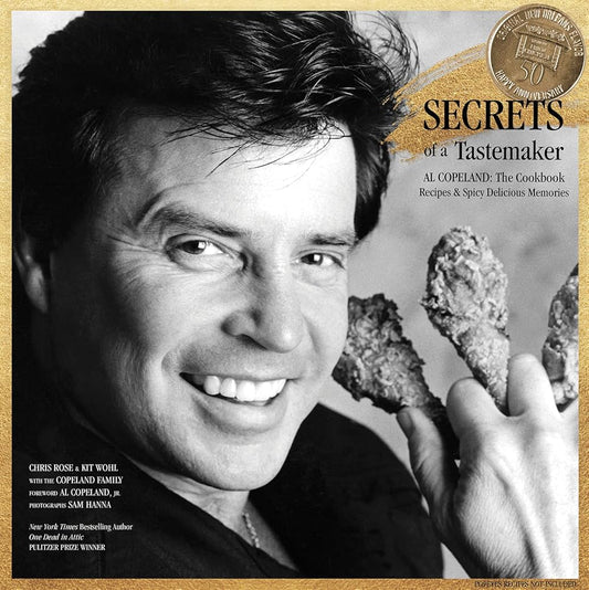 SECRETS of a TASTEMAKER: AL COPELAND The Cookbook (Hardcover) cover image