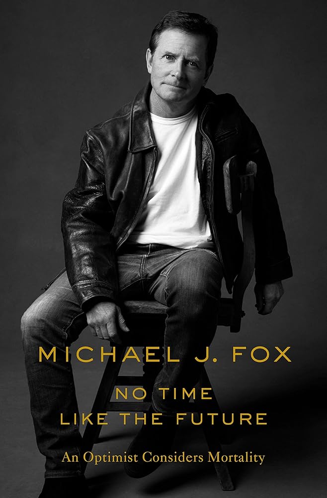 No Time Like the Future: An Optimist Considers Mortality cover image