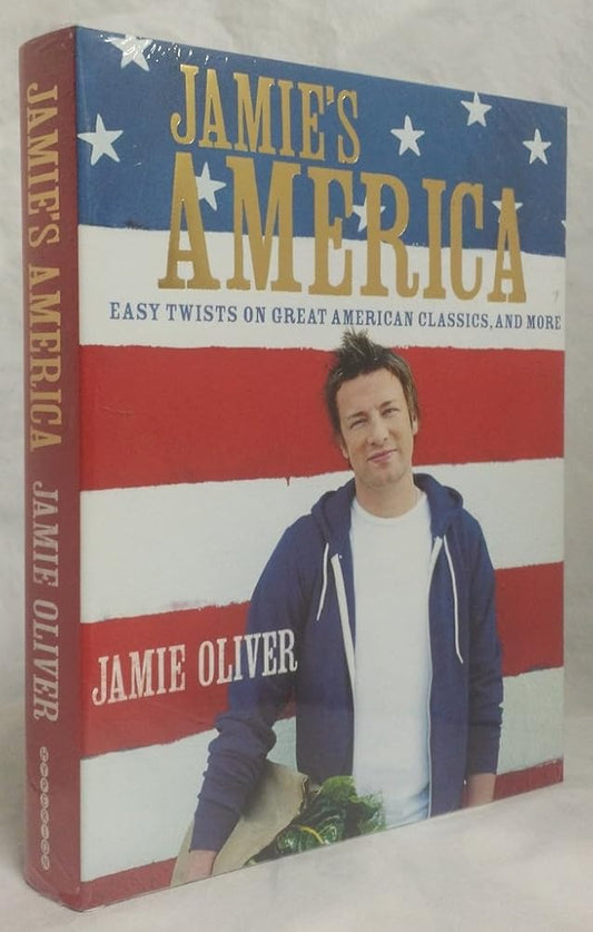 Jamie's America: Easy Twists on Great American Classics, and More cover image