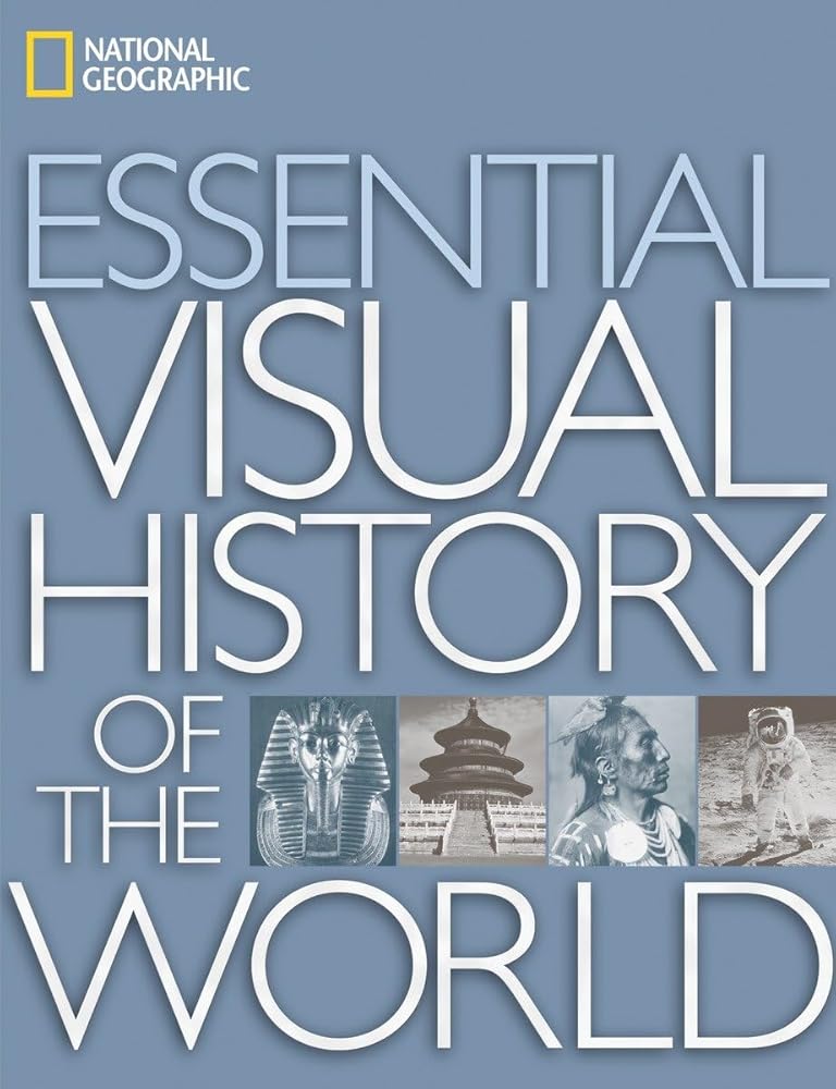 National Geographic Essential Visual History of the World cover image