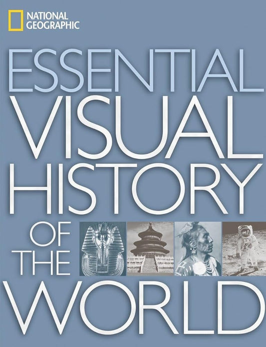 National Geographic Essential Visual History of the World cover image