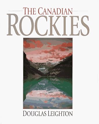 THE CANADIAN ROCKIES. cover image