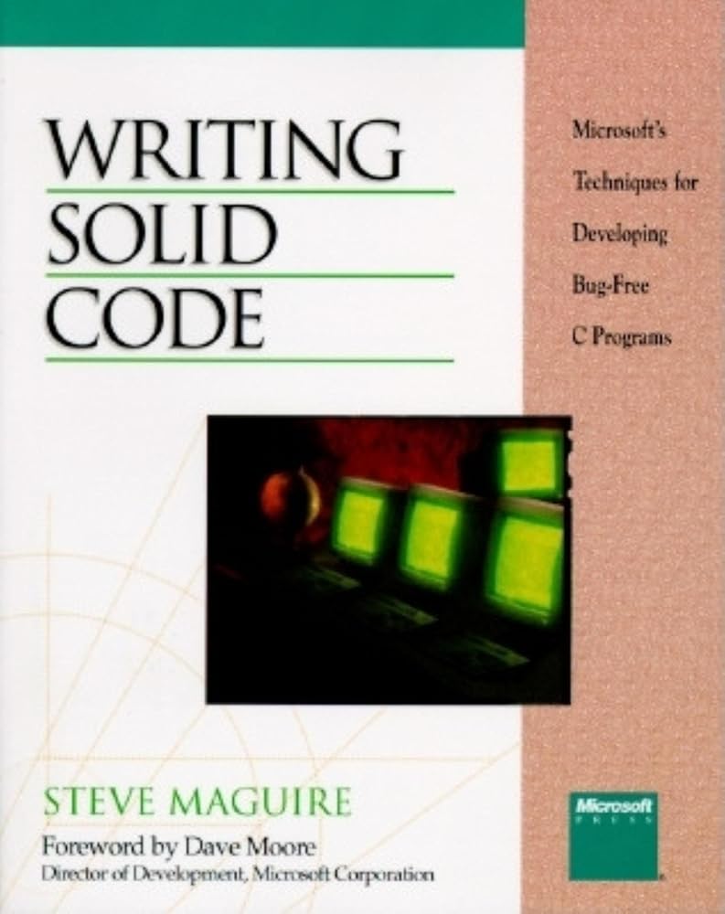 Writing Solid Code (Microsoft Programming Series) cover image