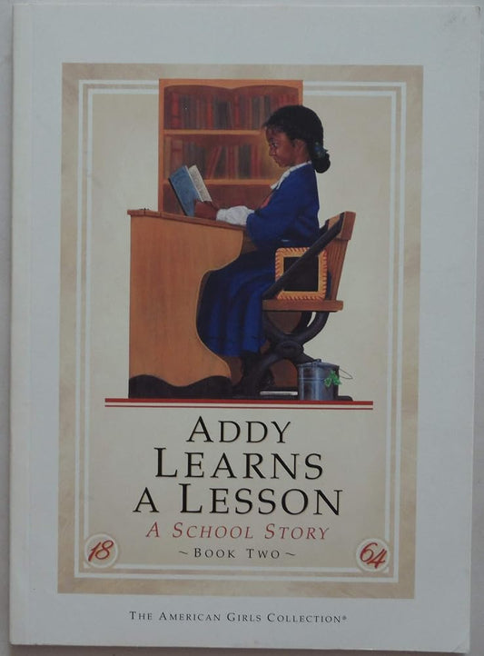 Addy Learns A Lesson (American Girl Collection) cover image
