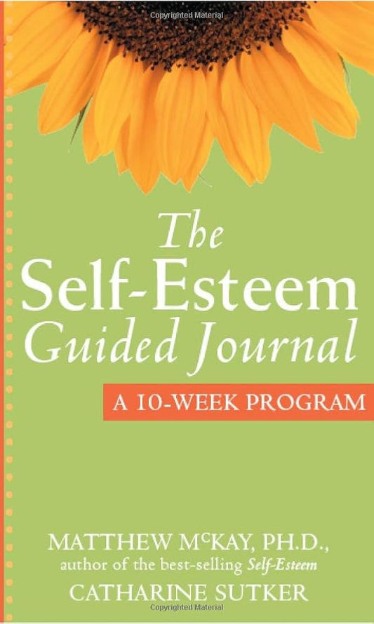 The Self-Esteem Guided Journal: A 10-Week Program cover image