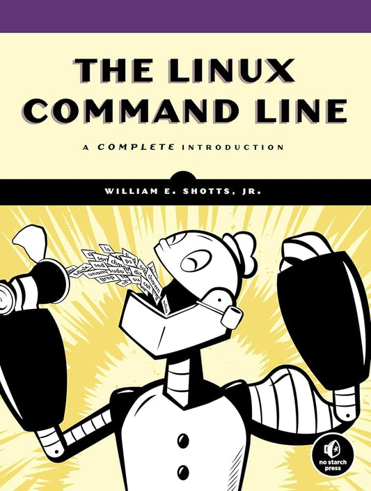 The Linux Command Line: A Complete Introduction cover image