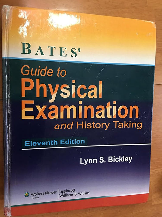 Bates' Guide to Physical Examination and History-Taking - Eleventh Edition cover image