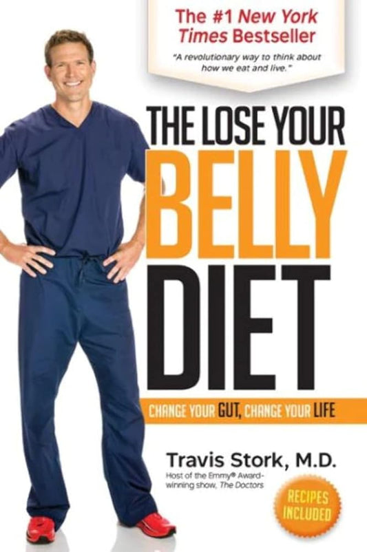 The Lose Your Belly Diet: Change Your Gut, Change Your Life cover image
