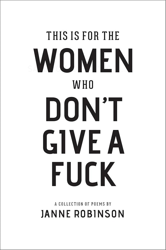 This Is For The Women Who Don't Give A Fuck cover image