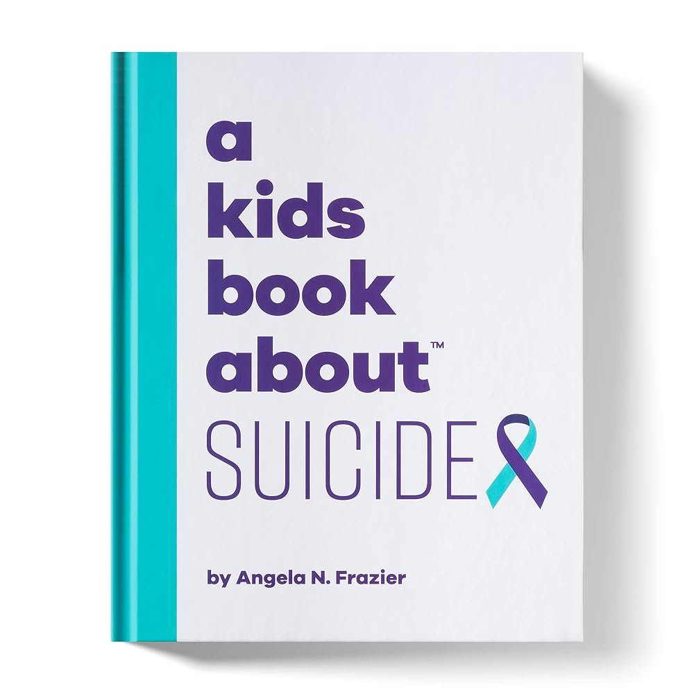A Kids Book About Suicide cover image