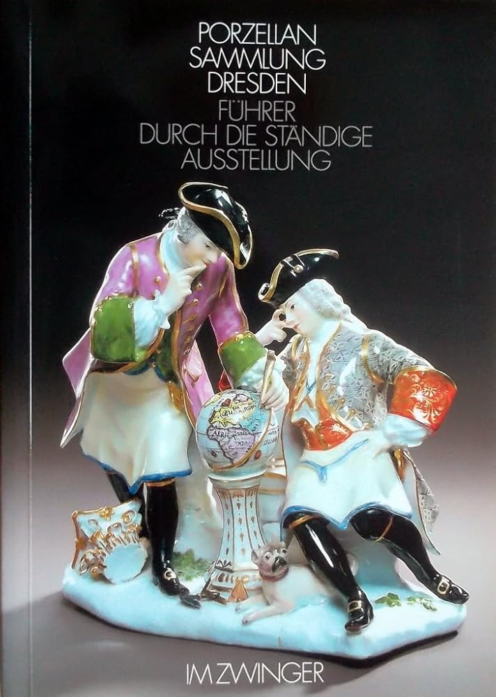 Porzellansammlung im Dresdner Zwinger: Führer durch die ständige Ausstellung cover image