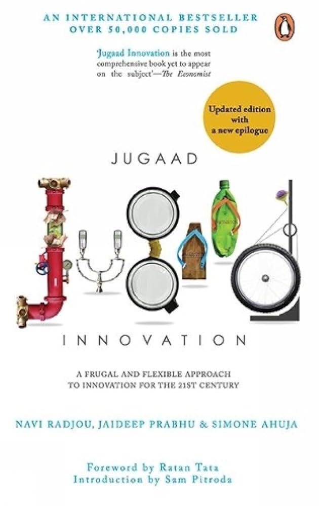Jugaad Innovation: A Frugal and Flexible Approach to Innovation For The 21st Century cover image