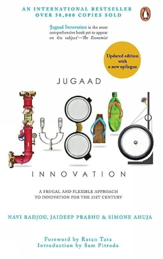 Jugaad Innovation: A Frugal and Flexible Approach to Innovation For The 21st Century cover image