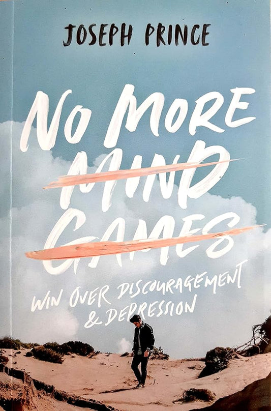 No More Mind Games: Win over Discouragement and Depression cover image